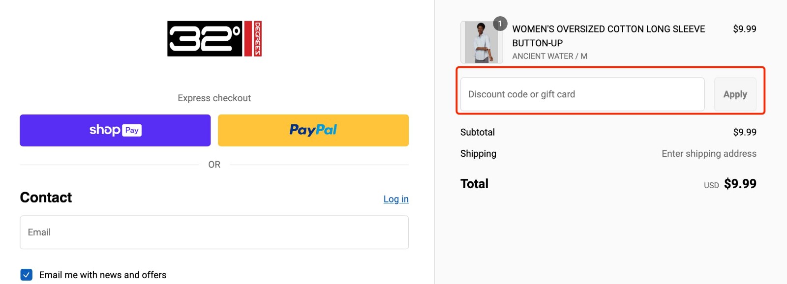 how to apply 32 Degrees Coupon - step 1