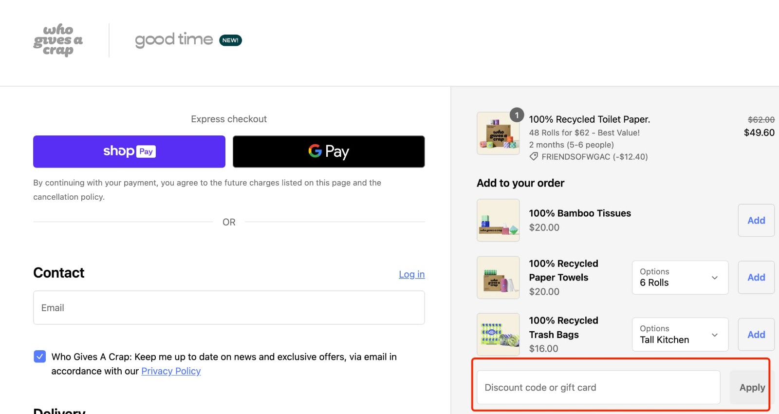 how to apply Who Gives A Crap Coupon Code - step 1